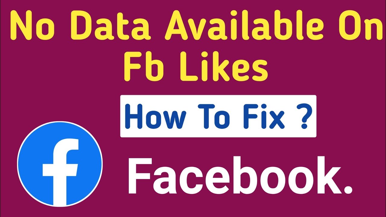#1 How To Fix Facebook Bug "No data available on facebook likes" Mới Nhất