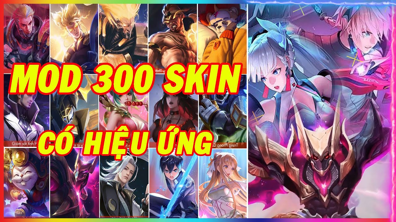 #1 Hướng Dẫn MOD 300 Skin Liên Quân Có Hiệu Ứng Mới Nhất Phiên Bản Đảo Sương Mù Mới Nhất