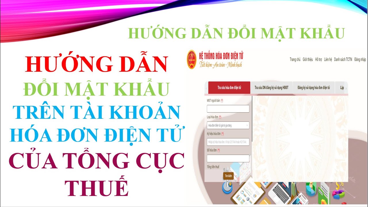 #1 HƯỚNG DẪN SỬ DỤNG HỆ THỐNG HÓA ĐƠN ĐIỆN TỬ CỦA TỔNG CỤC THUẾ/ĐỔI MẬT KHẨU Mới Nhất