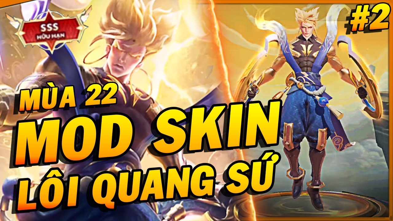 #1 Hướng Dẫn Mod Skin NAKROTH Lôi Quang Sứ Mùa 22 Full Hiệu Ứng Liên Quân Mobile – Phần 2 Jin TV Mới Nhất