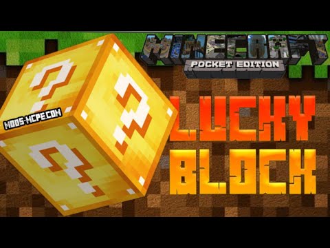 #1 Hướng dẫn cách cài Mod Luckyblock cho Minecraft PE Mới Nhất