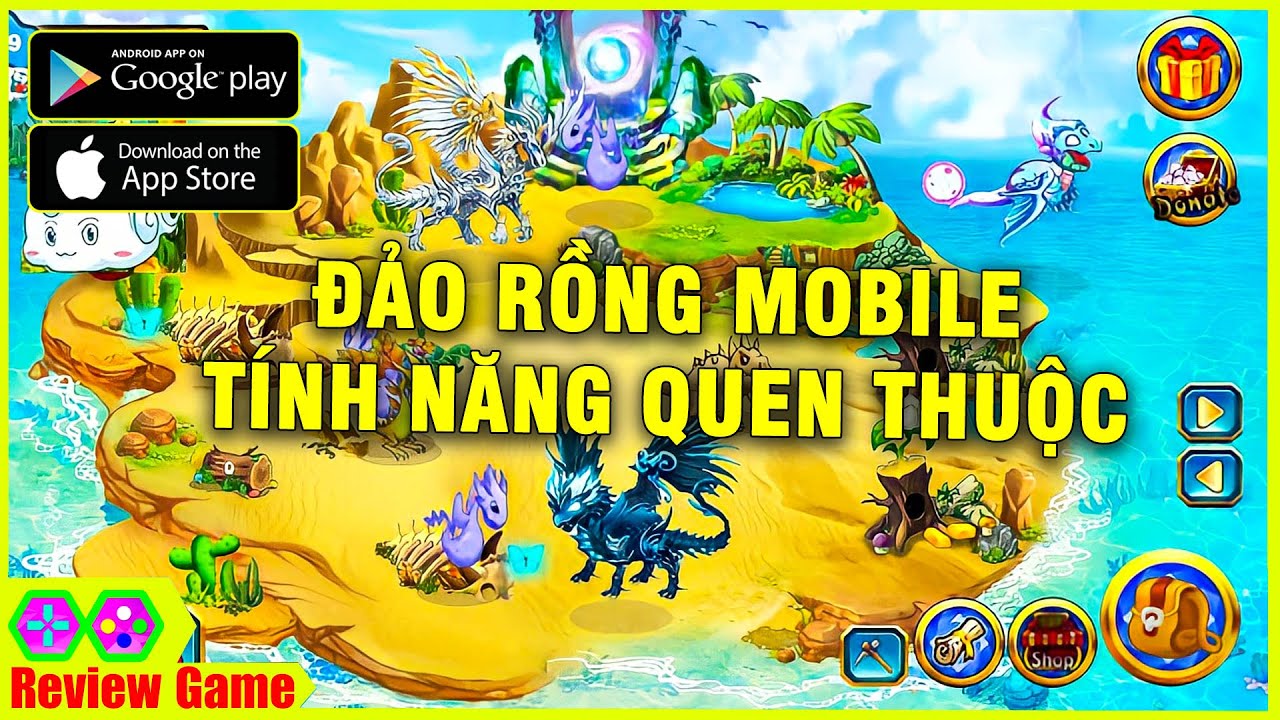 #1 Đảo Rồng Mobile – Siêu Phẩm Tuổi Thơ & Các Tính Năng Quen Thuộc Cực Kỳ Hấp Dẫn, Ôi Ký Ức Năm Nào Mới Nhất