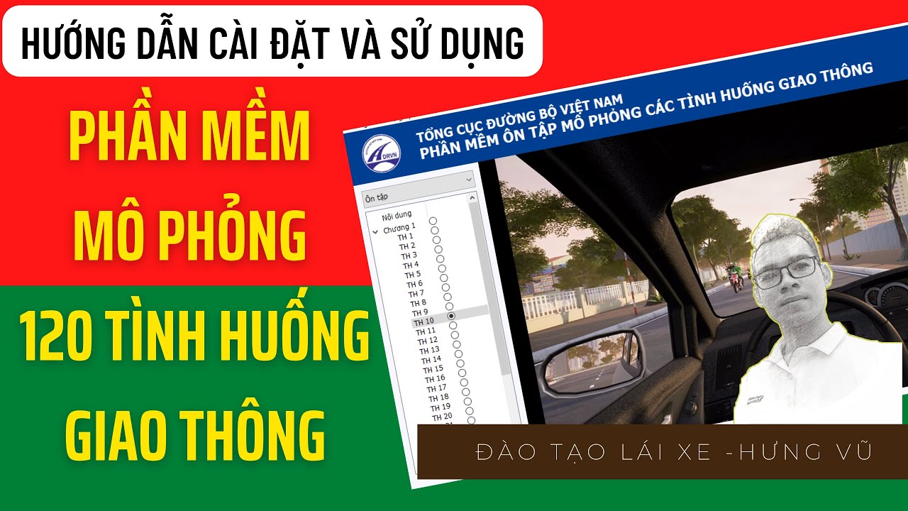 #1 Phần mềm thi mô phỏng thi lái xe ô tô  – 120 tình huống thi giấy phép lái xe –   Hưng Vũ Mới Nhất