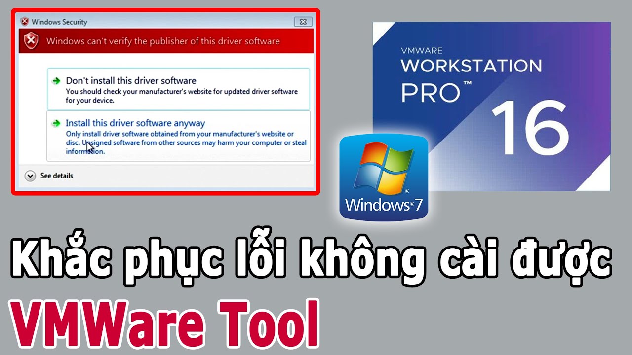 #1 KHẮC PHỤC LỖI không cài được VMWare Tool cho win 7 Mới Nhất