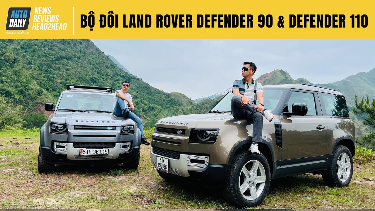 #1 Trải nghiệm chi tiết bộ đôi Land Rover Defender 90 và Defender 110 – Xe của những điều đặc biệt Mới Nhất