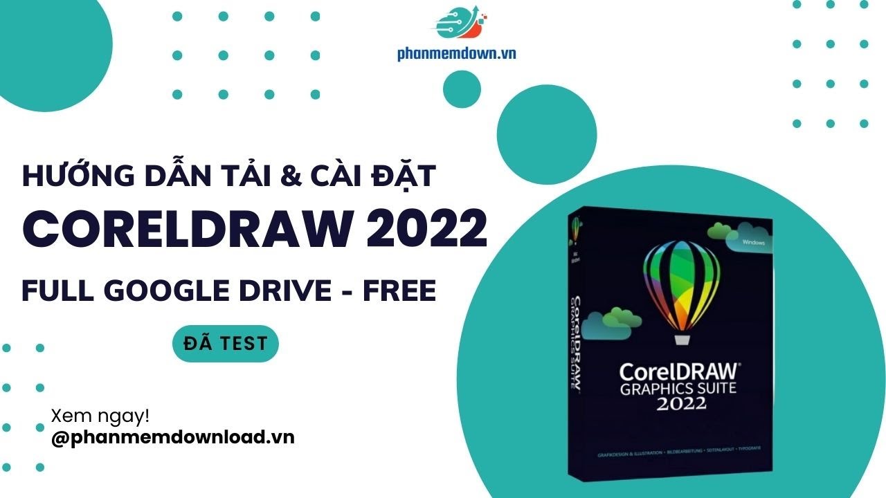 #1 Hướng dẫn tải & cài đặt CorelDraw 2022 Full Google Drive – 100% thành công Mới Nhất