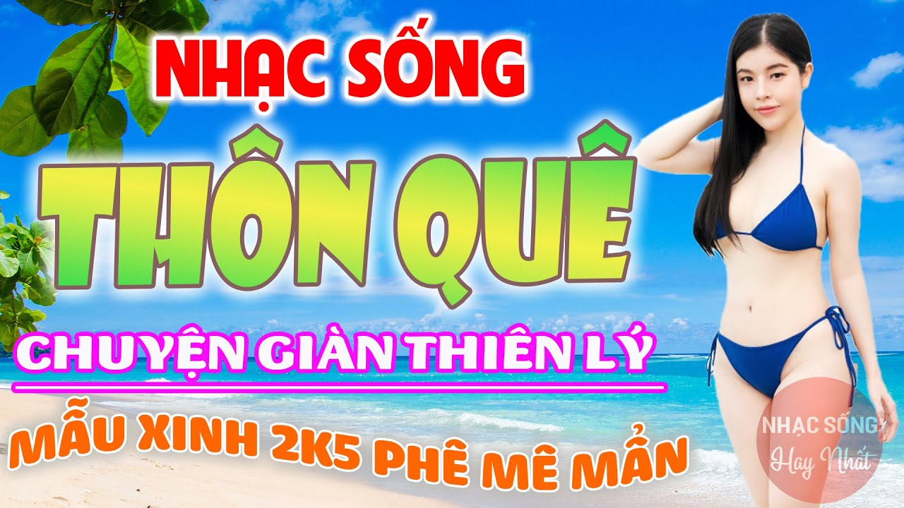 #1 CHUYỆN GIÀN THIÊN LÝ ⭐ MC THANH NGÂN ⭐ LK Nhạc Sống Thôn Quê 2022 HAY NHẤT – Mẫu Xinh 2k5 PHÊ MÊ MẨN Mới Nhất