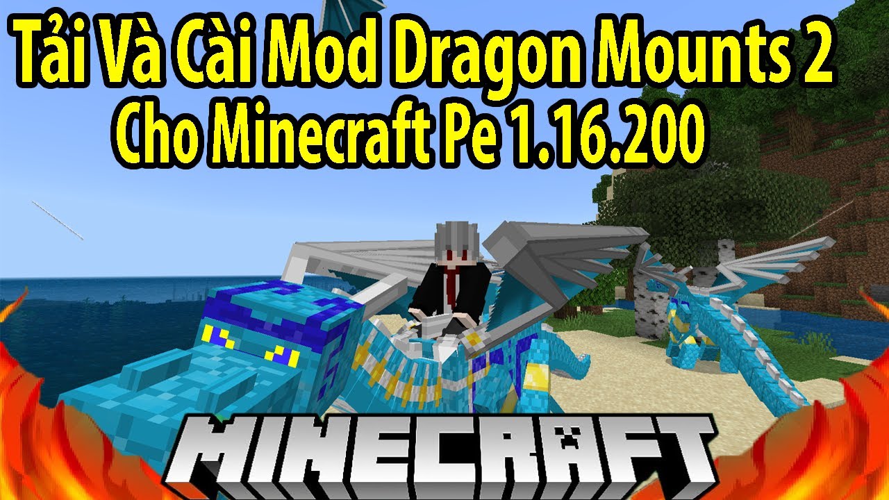 #1 Cách Tải Và Cài Mod Dragon Mounts 2 Cho Minecraft Pe Giống Minecraft PC Trên Điện Thoại Mới Nhất