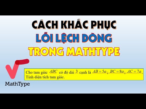 #1 [58] Cách khắc phục lỗi lệch dòng trong Mathtype | Toan Bui Mới Nhất