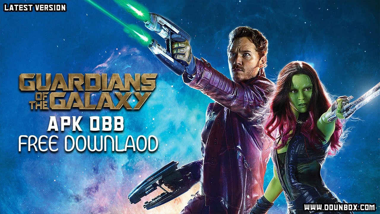 #1 Download Guardians of the Galaxy TTG Apk OBB Free Full Game 2021 Mới Nhất