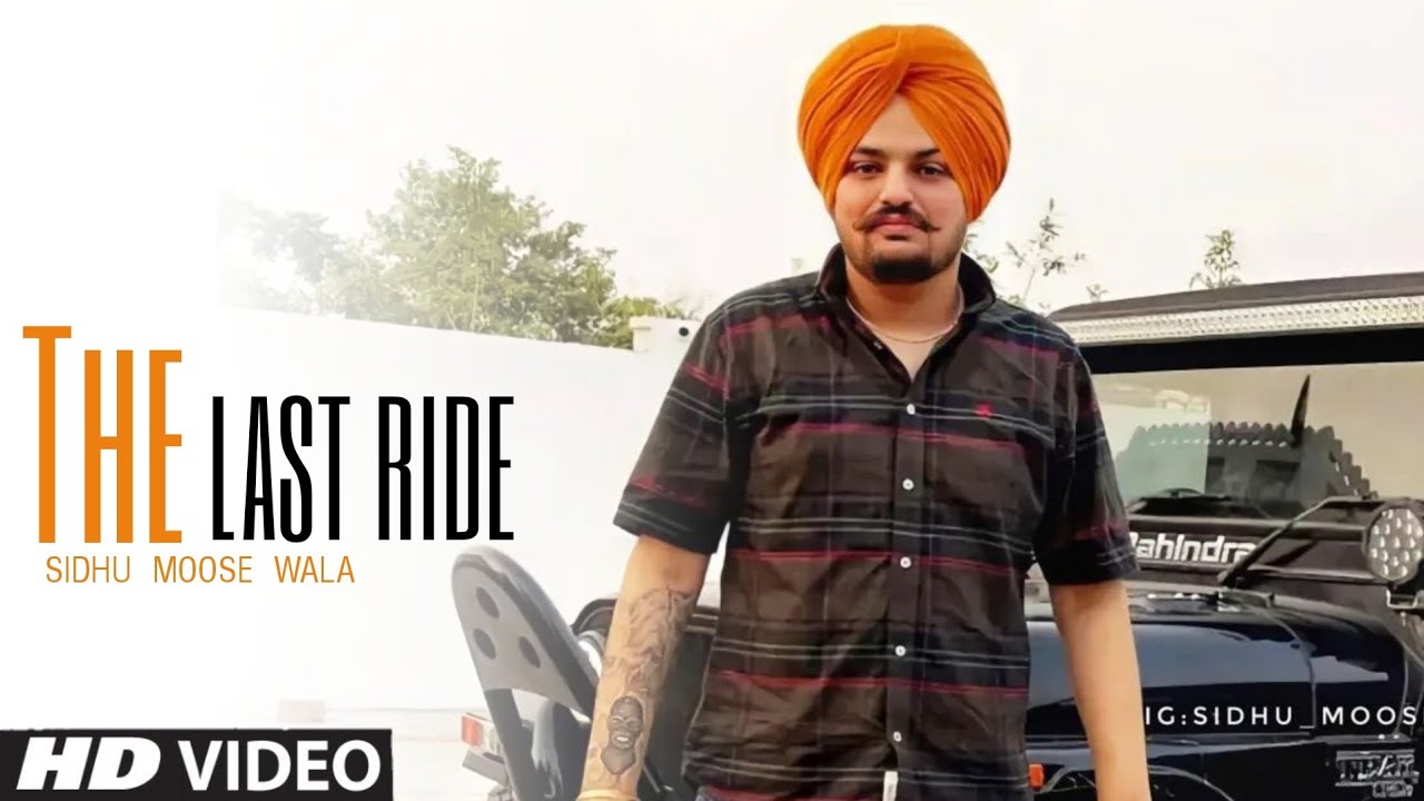 #1 Sidhu Moose Wala : The Last Ride (Official Video) New Punjabi Song 2022 Latest Punjabi Songs 2022 Mới Nhất