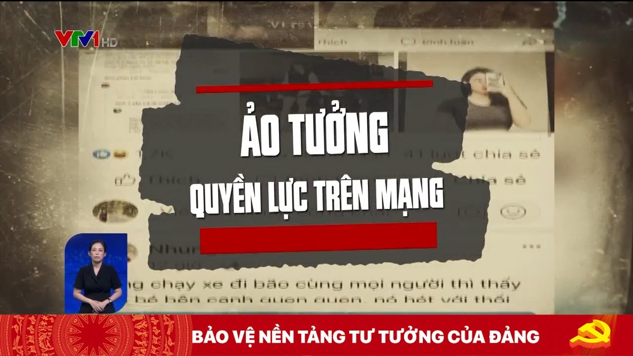 #1 Ảo tưởng quyền lực trên mạng xã hội | VTV24 Mới Nhất