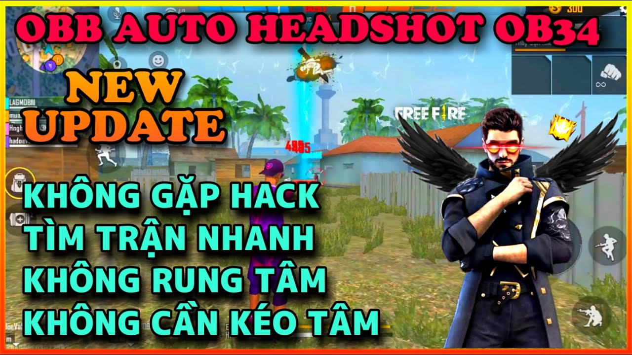 #1 UPDATE OBB HACK FREE FIRE OB34 – OBB HEADSHOT KHÔNG CẦN KÉO TÂM, GHÉP TRẬN SIÊU NHANH, KHÔNG BAND ID Mới Nhất