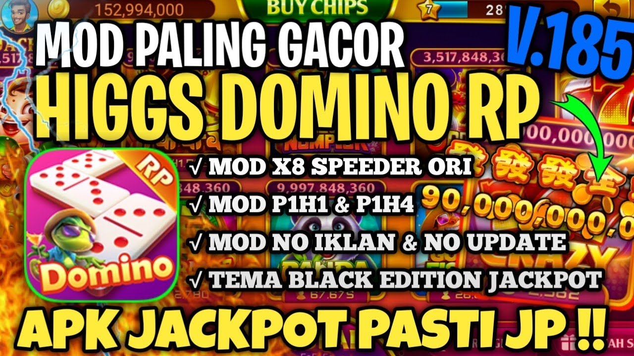 #1 Download Higgs Domino RP 1.85 Mod X8 Speeder Original Terbaru – Full Mod Script Jackpot Mới Nhất