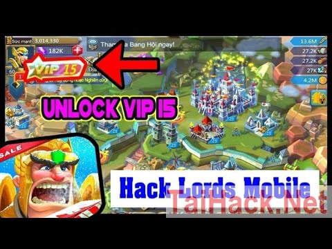 #1 Hack Game Lords Mobile APK Mod Vô Hạn Vàng, Kim Cương #Lordsmobile Mới Nhất