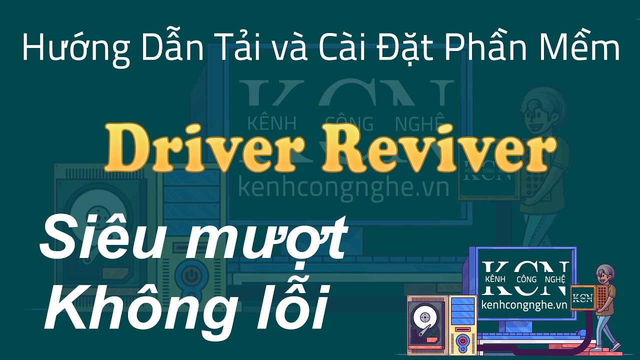 #1 Hướng dẫn tải và cài đặt phần mềm Driver Reviver 1000% thành công Mới Nhất