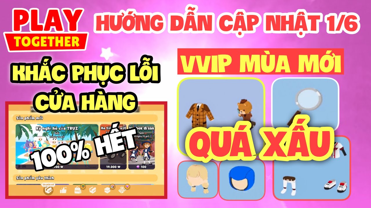 #1 PLAY TOGETHER | HƯỚNG DẪN CẬP NHẬT SỬA LỖI KHÔNG VÀO ĐƯỢC CỬA HÀNG , VVIP MÙA MỚI QUÁ XẤU | TOP1BABY Mới Nhất