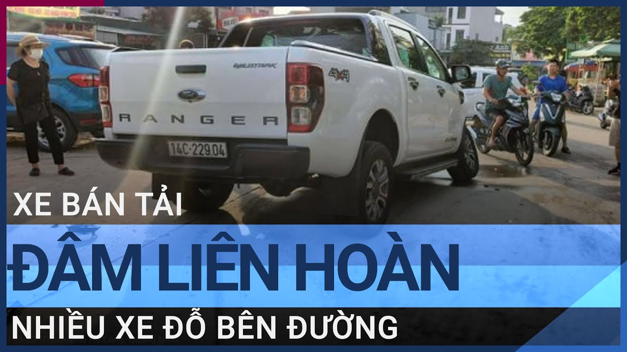 #1 Quảng Ninh: Xe bán tải đâm liên hoàn hàng chục ô tô đỗ bên đường | VTC Tin mới Mới Nhất