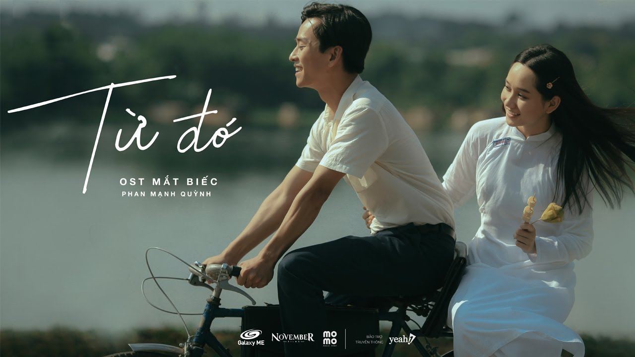 #1 TỪ ĐÓ – PHAN MẠNH QUỲNH | MẮT BIẾC OST Mới Nhất