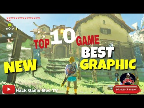 #1 Top 10 Games Best Graphics 2018 Cho Android – IOS || Hack Game Mod TV Mới Nhất