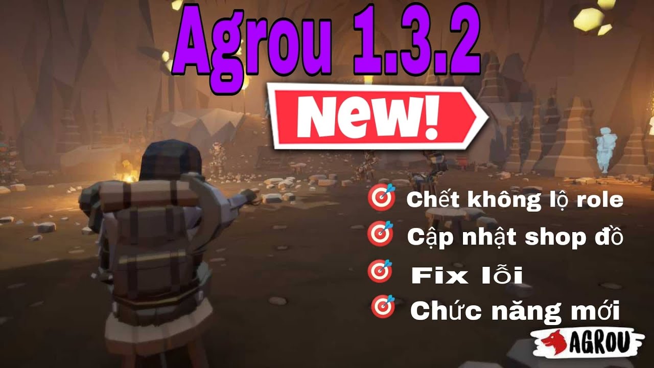 #1 Tải bản crack Agrou 1.3.2 (NEW) cập nhật ngày 16/10: chết không lộ role + nhiều tính năng mới Mới Nhất