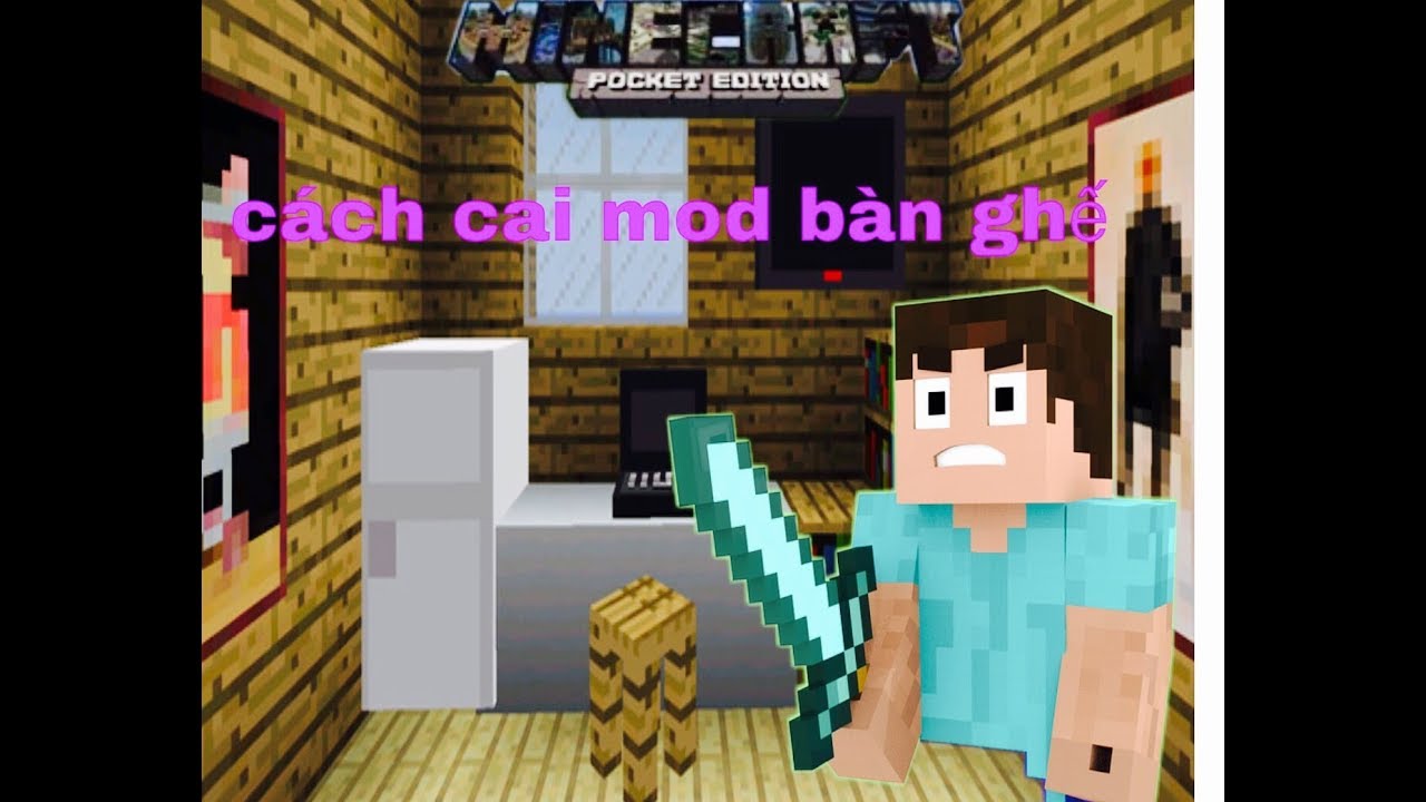 #1 cách mod bàn ghế cho minecraft pe trên ios Mới Nhất