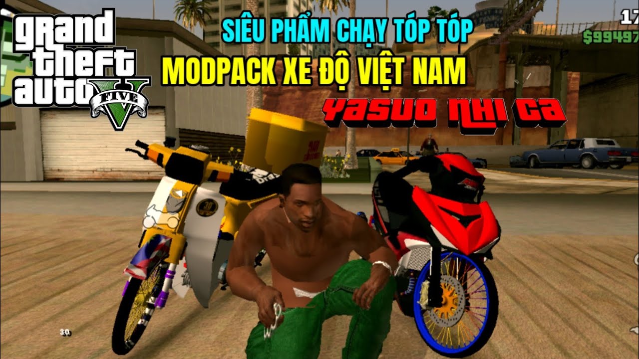 #1 [GTA SAN] Siêu Phẩm Mod Pack Xe Độ Việt Nam Cho Anh Em Chạy Tóp Tóp Gét Gô Mới Nhất