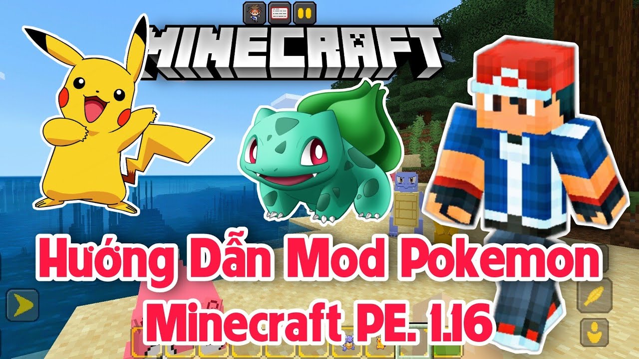 #1 MINECRAFT – Hướng Dẫn Tải Mod Pokemon Mới Nhất Cho Minecraft PE Mới Nhất