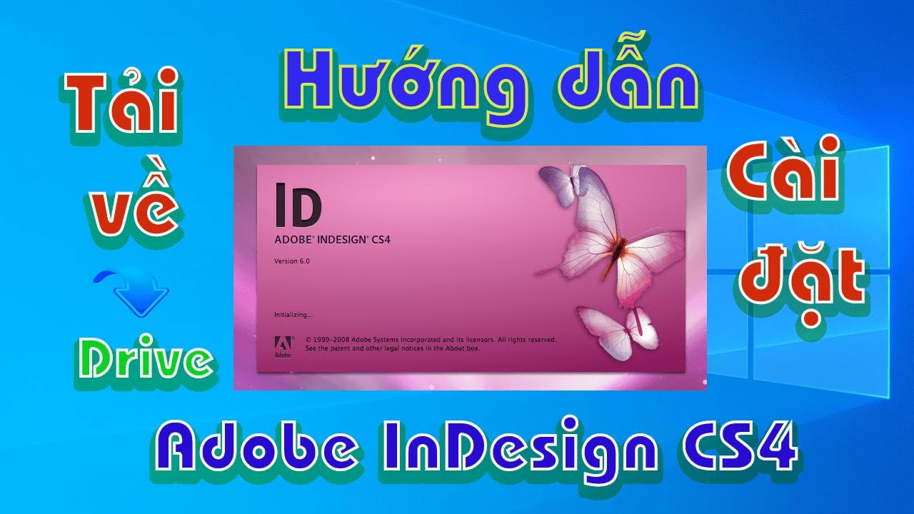 #1 Adobe InDesign CS4, How to (Hướng dẫn) Download (Tải) + Install (Cài đặt) Mới Nhất