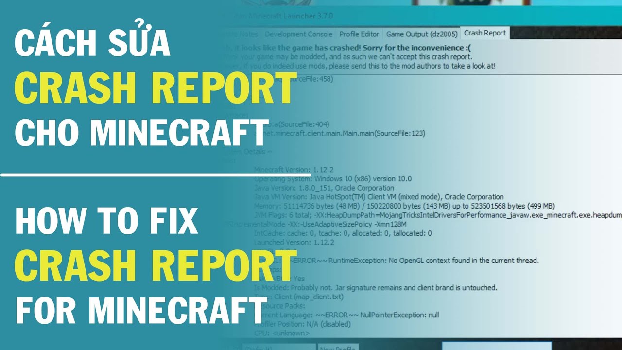 #1 Cách sửa lỗi Crash Report cho Minecraft | How to fix Crash Report for Minecraft Mới Nhất