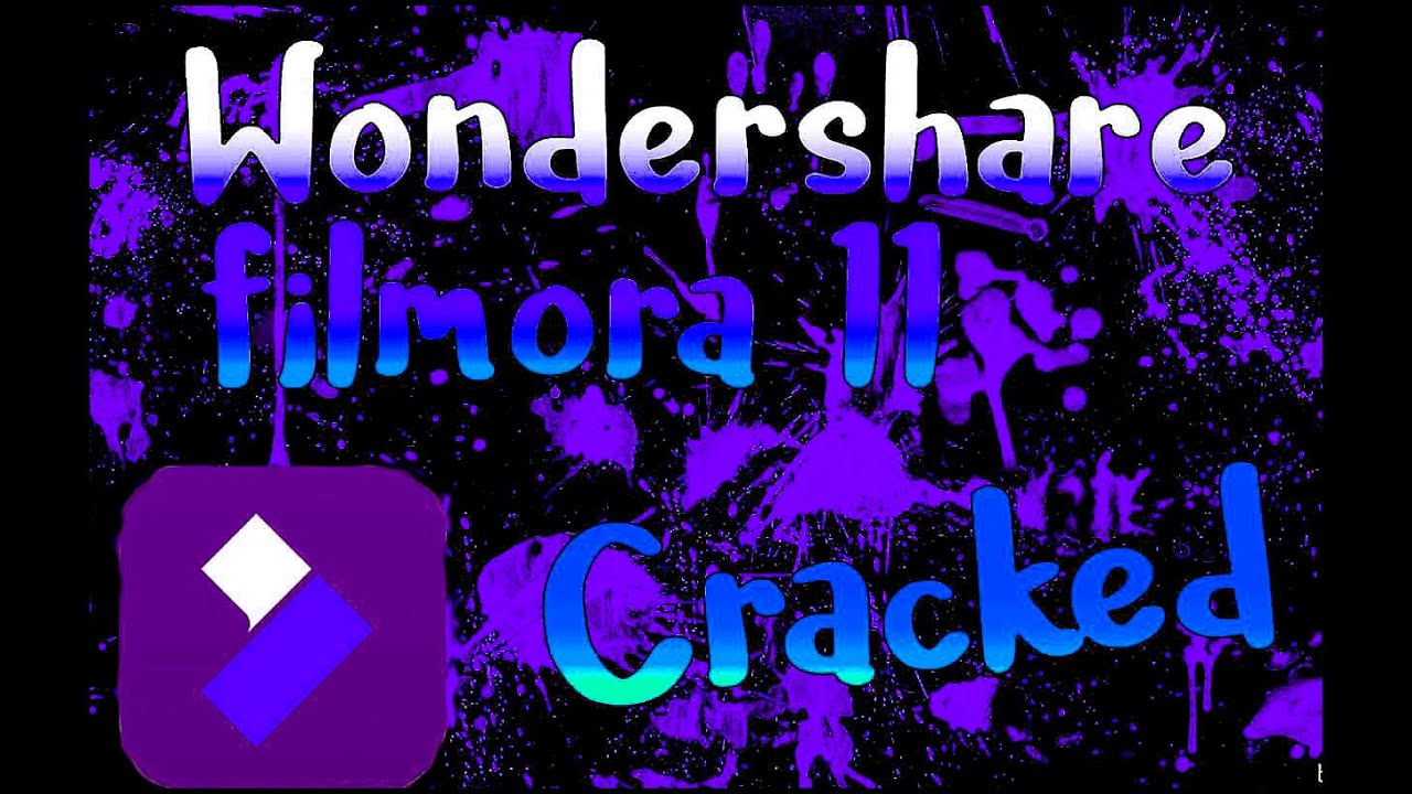 #1 FILMORA 11 CRACK | FULL VERSION + TUTORIAL| FREE DOWNLOAD WONDERSHARE |  2022 Mới Nhất