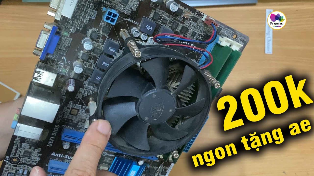 #1 Combo Pc 200k dual ram cpu đời 3 mua online  và cai kết Mới Nhất