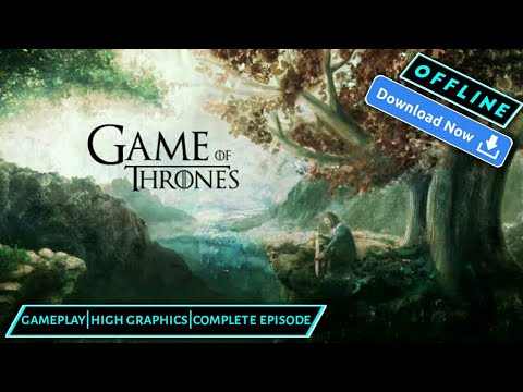 #1 Download Game of Thrones | High Graphics | Offline [Android Gameplay] Mới Nhất