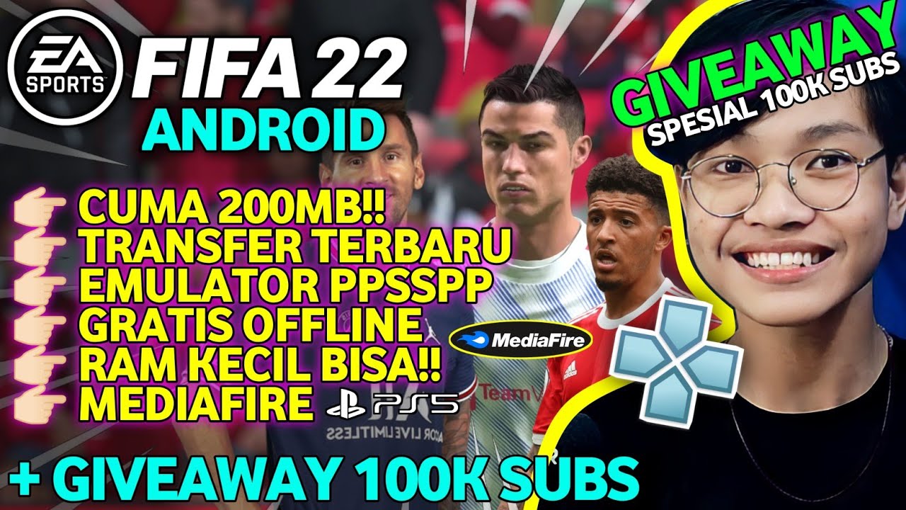 #1 GiveAway + DOWNLOAD Game FIFA 22 Sekarang Udah RILIS Di ANDROID❗Versi PPSSPP Last Update Camera PS5 Mới Nhất