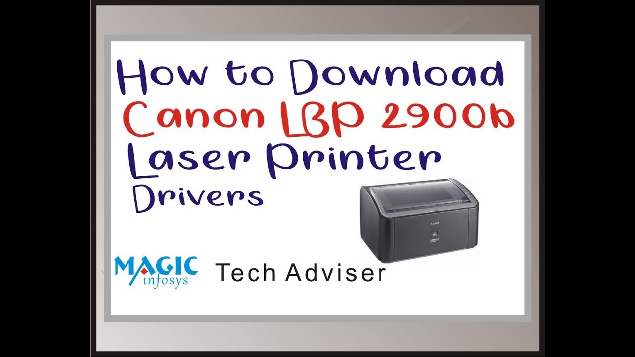 #1 Canon LBP 2900b printer  driver download  and Installation in hindi || Tech Adviser Mới Nhất