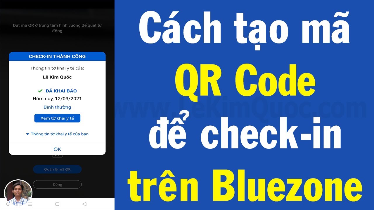 #1 😷 Hướng dẫn tạo mã QR Code để quét mã check-in trên Bluezone Mới Nhất