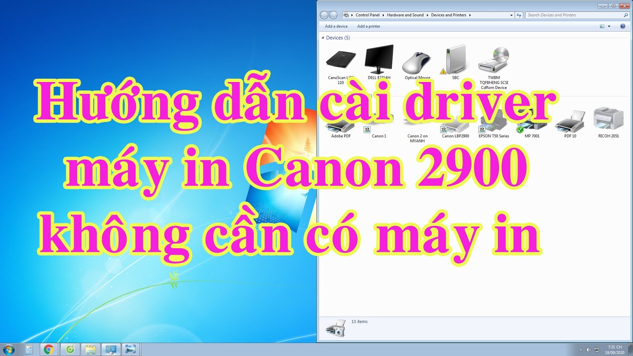 #1 Hướng dẫn cài driver máy in Canon 2900 không cần có máy in Mới Nhất