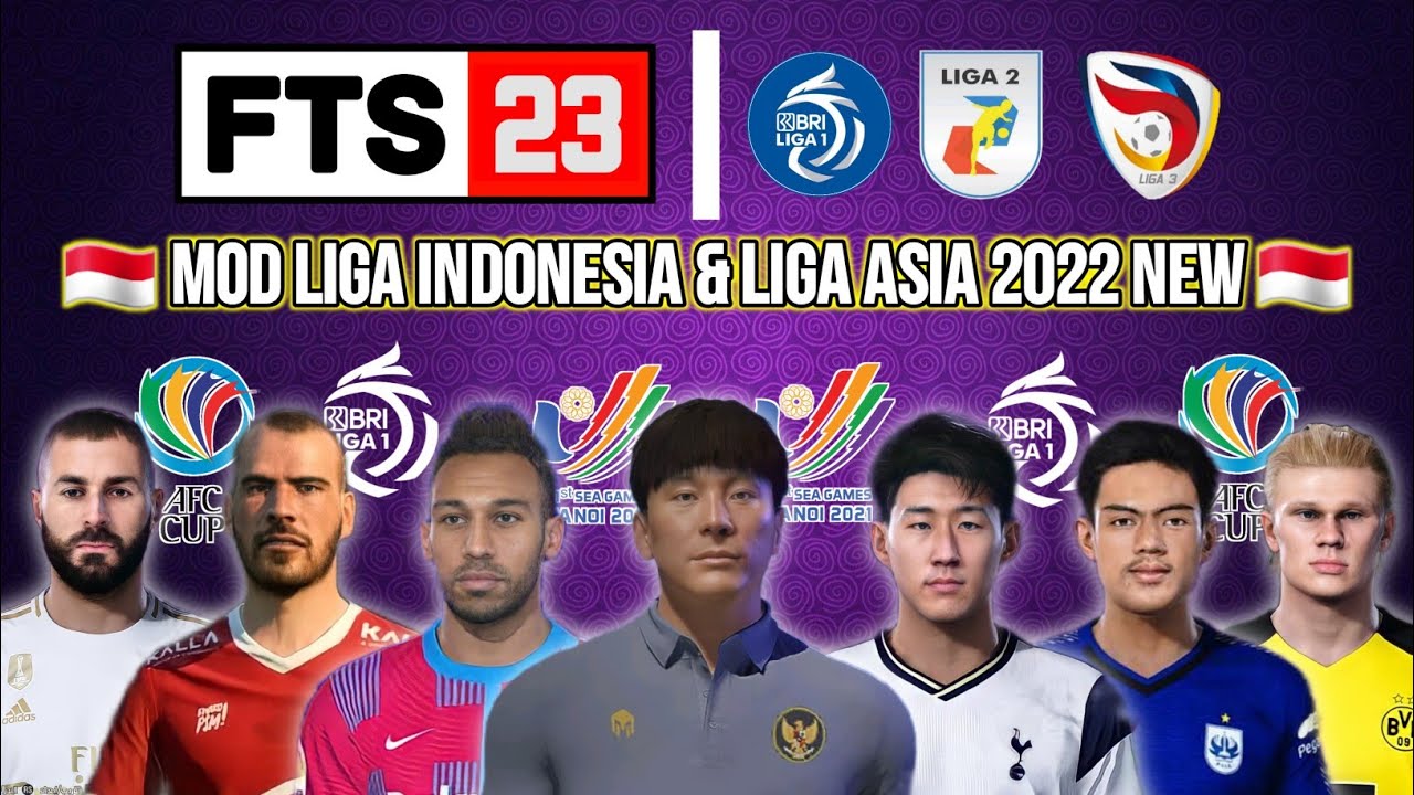 #1 CARA DOWNLOAD FTS 23 ORI MOD LIGA ASIA & INDONESIA 2022 TRANSFER BARU || NEW UPDATE 300MB Mới Nhất