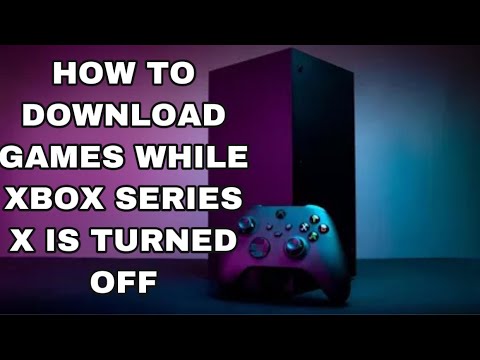 #1 How To Download Games & Updates While The Xbox Series X Is Turned Off Mới Nhất