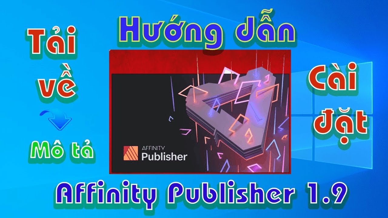 #1 Affinity Publisher 1.9 ,How to (Hướng dẫn) Download (Tải) + Install (Cài đặt) Mới Nhất