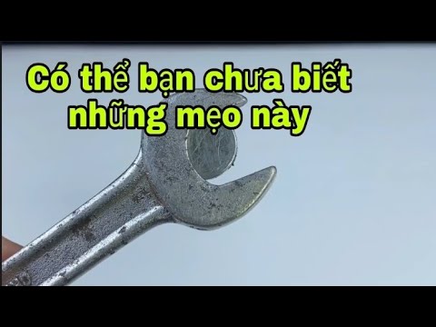 #1 Một số mẹo vặt hay khi vặn mở ốc bù lon có thể bạn chưa biết. Mới Nhất