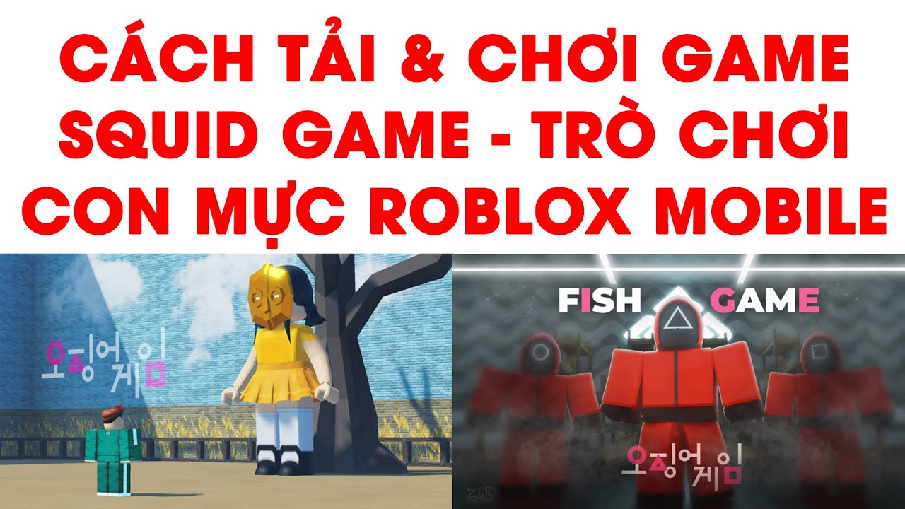 #1 Hướng Dẫn Tải & Chơi Squid Game Roblox Mobile ( Trò Chơi Con Mực) Cho Điện Thoại Mới Nhất