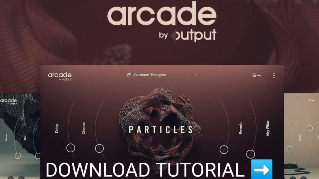 #1 Arcade by Output + Library Content | Free Download VST Torrent [Win & Mac] Mới Nhất