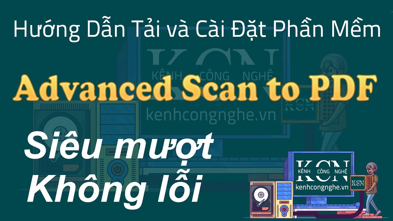 #1 Hướng dẫn tải xuống phần mềm Advanced Scan to PDF FREE 1000% thành công Mới Nhất