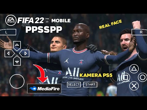 #1 Download Game FIFA 22 PPSSPP New Update Transfer Camera PS5 Di Android Mới Nhất