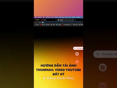 #1 #8 – Hướng dẫn tải ảnh thumnail video youtube bất kỳ về máy tính! Mới Nhất