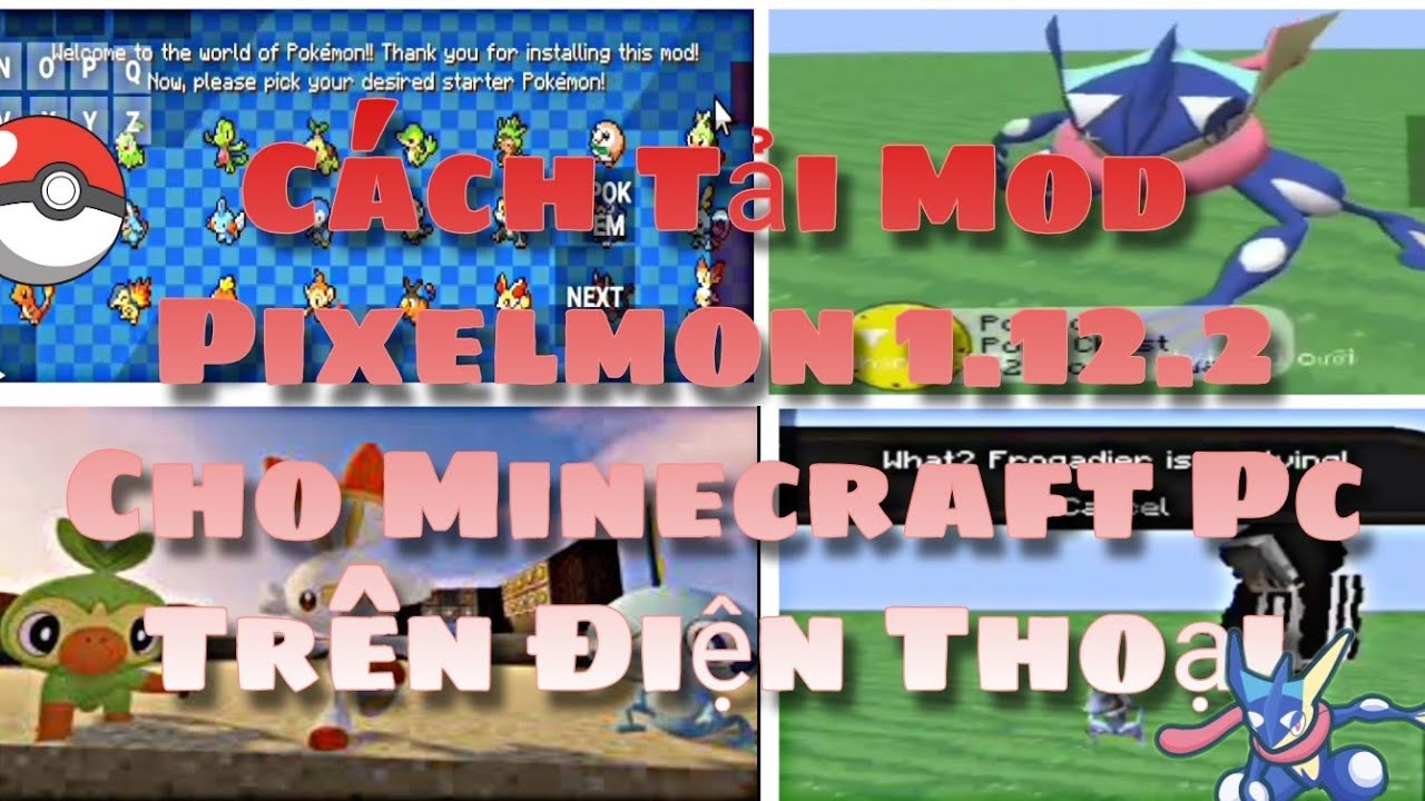 #1 Cách Tải Mod Pixelmon 1.12.2 Cho Minecraft Pc Trên Điện Thoại Mới Nhất