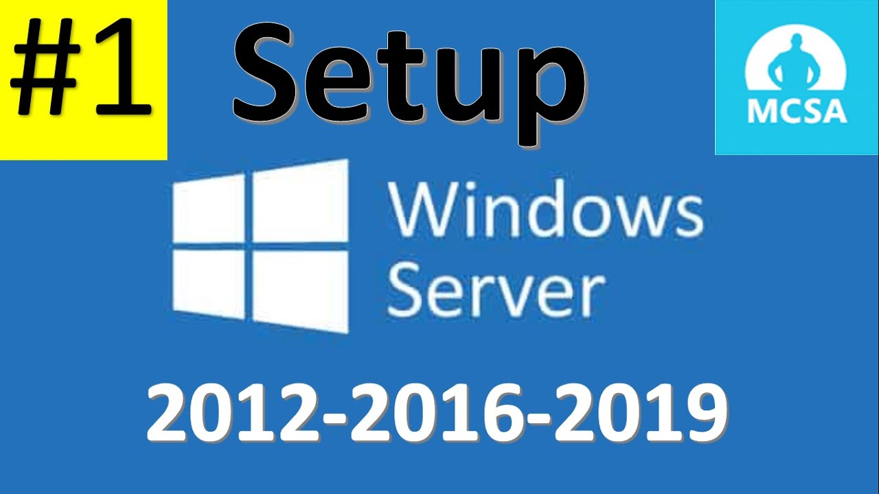 #1 MCSA – Hướng dẫn cài đặt máy ảo Windows Server 2012 Trên Vmware Mới Nhất