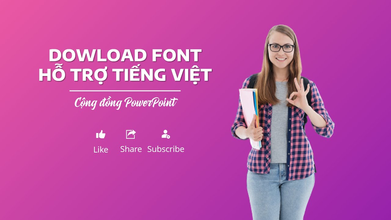 #1 Hướng dẫn dowload font hỗ trợ tiếng việt|Cộng đồng PowerPoint Mới Nhất