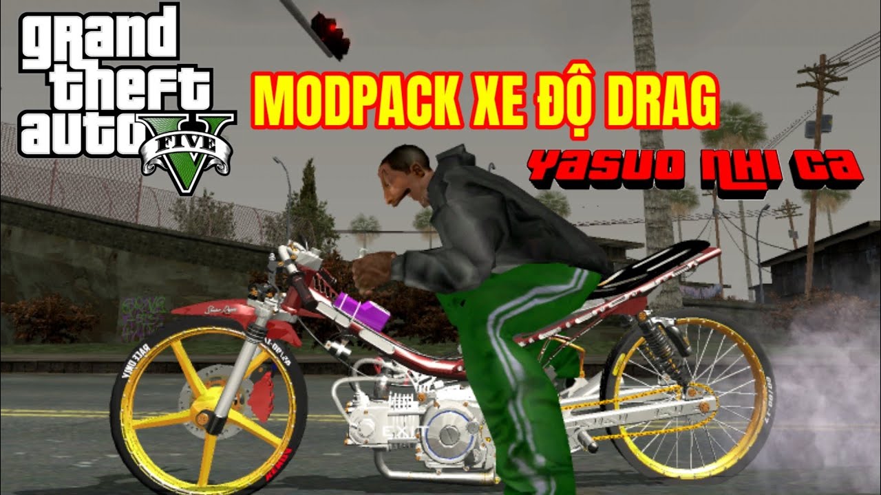 #1 Cách Tải Game GTA San Mod Pack Xe Độ Drag Indo Đồ Hoạ HD Graphics Mới Nhất